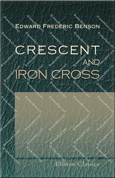 crescent cross edward frederic benson Reader
